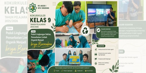 Kegiatan Kokurikuler Kelas IX MTs Negeri 1 Kota Tangerang Tahun Ajaran 2025-2026